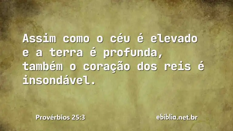 Provérbios 25:3