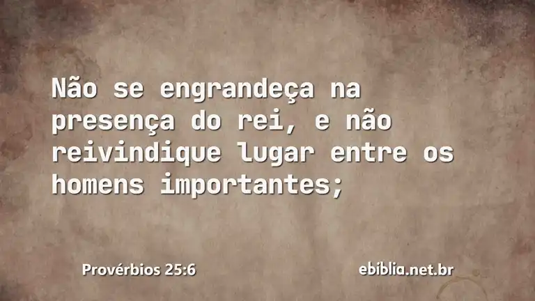 Provérbios 25:6