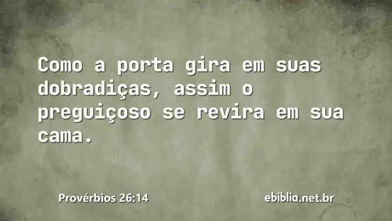 Provérbios 26:14