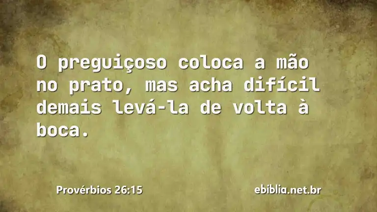 Provérbios 26:15