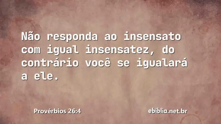 Provérbios 26:4