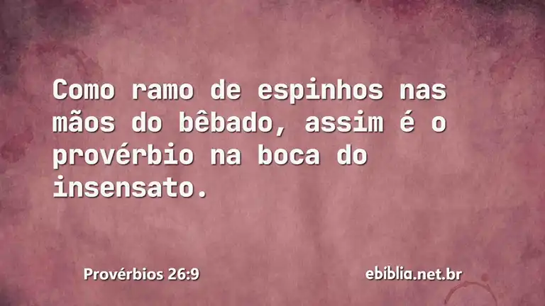 Provérbios 26:9