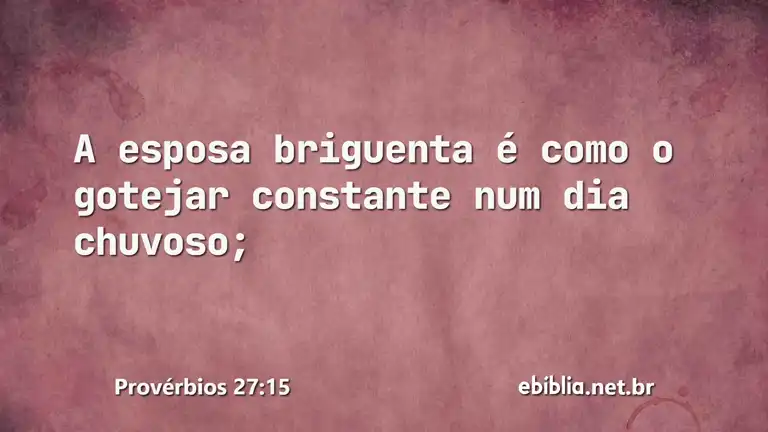 Provérbios 27:15