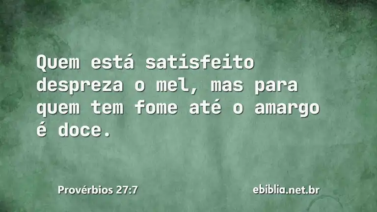 Provérbios 27:7