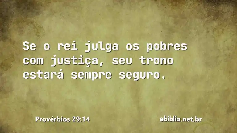 Provérbios 29:14