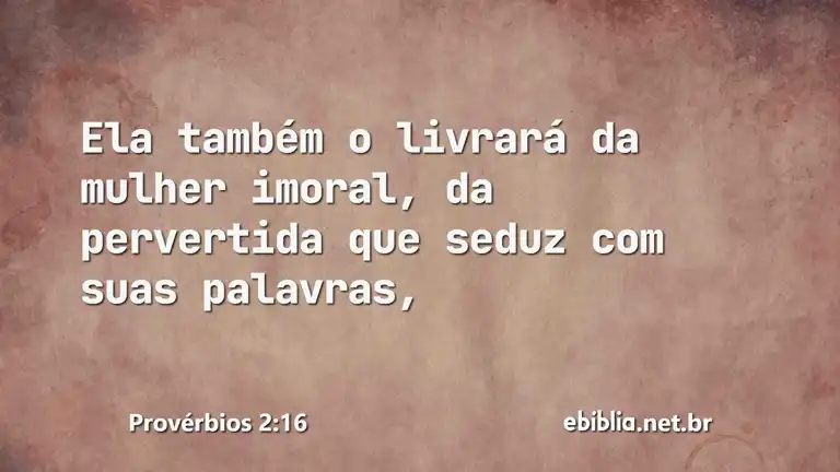 Provérbios 2:16