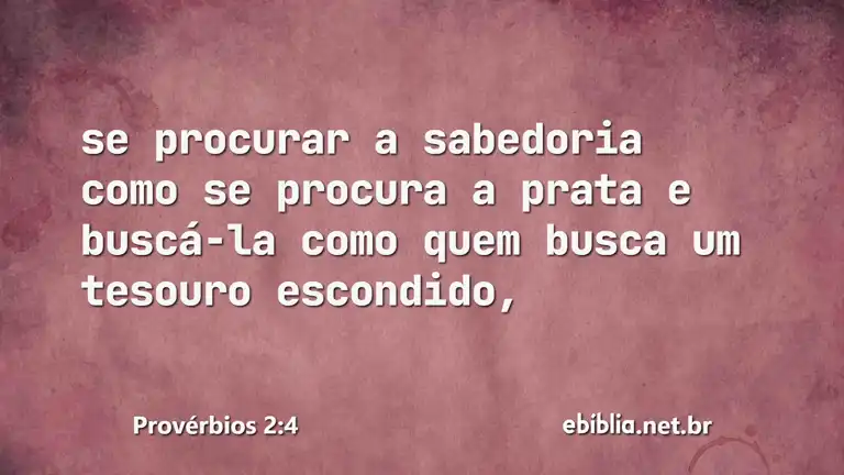 Provérbios 2:4