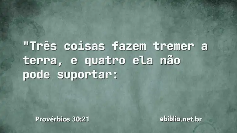 Provérbios 30:21