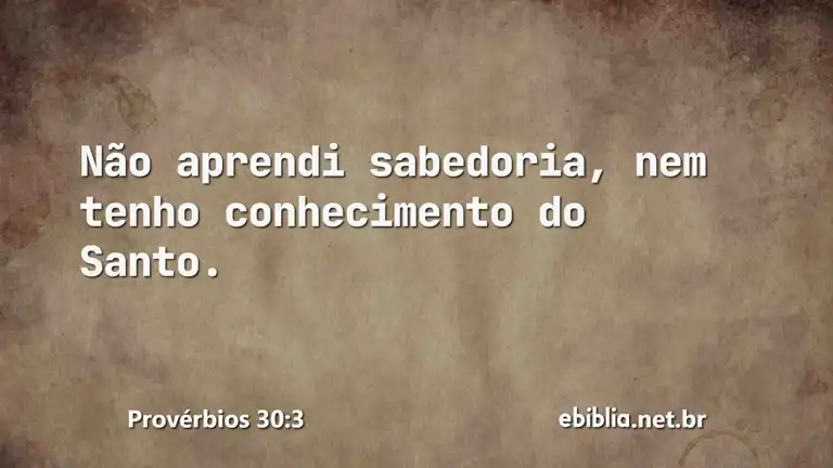 Provérbios 30:3