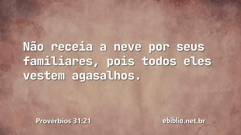 Provérbios 31:21