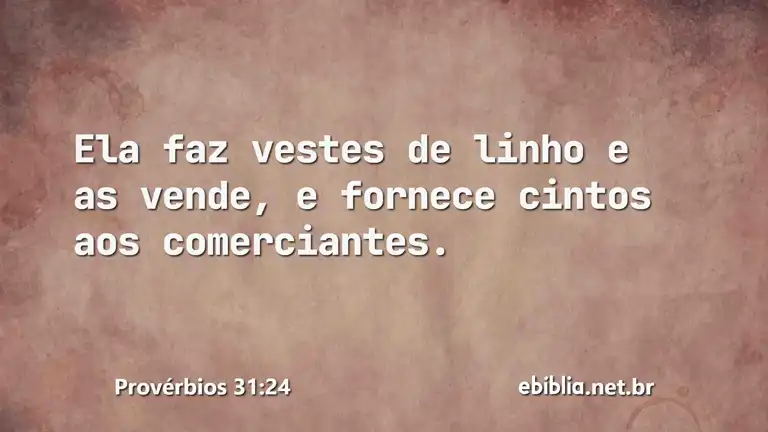 Provérbios 31:24