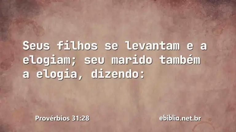 Provérbios 31:28