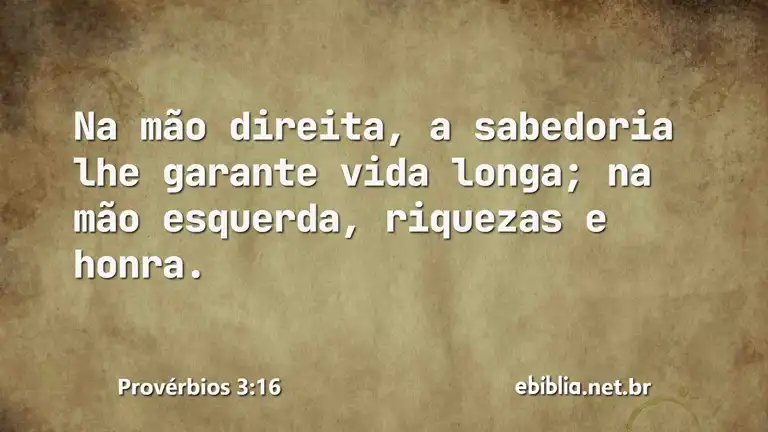 Provérbios 3:16