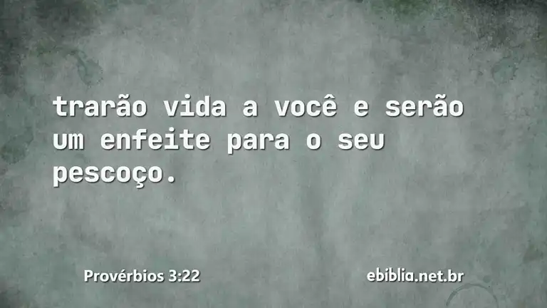 Provérbios 3:22