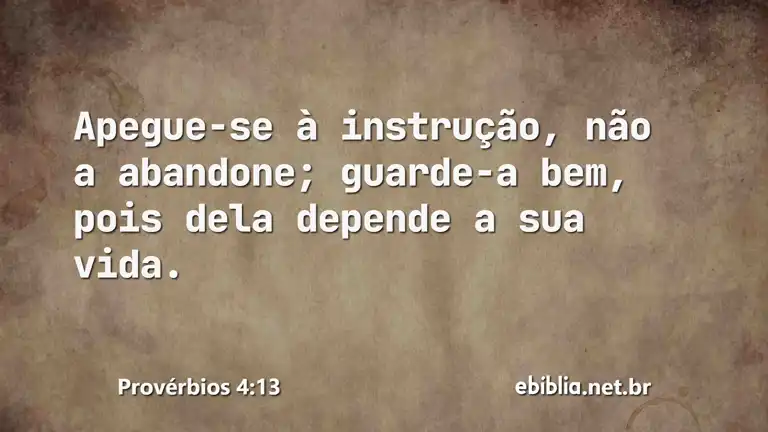 Provérbios 4:13