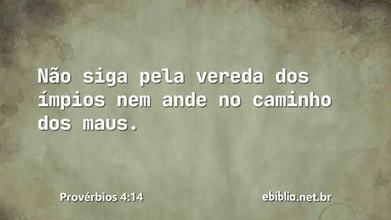 Provérbios 4:14