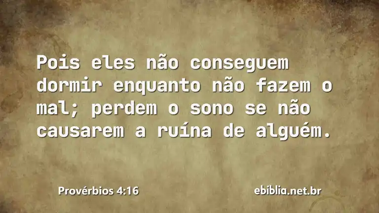 Provérbios 4:16