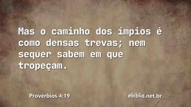 Provérbios 4:19