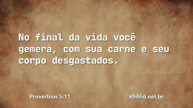 Provérbios 5:11