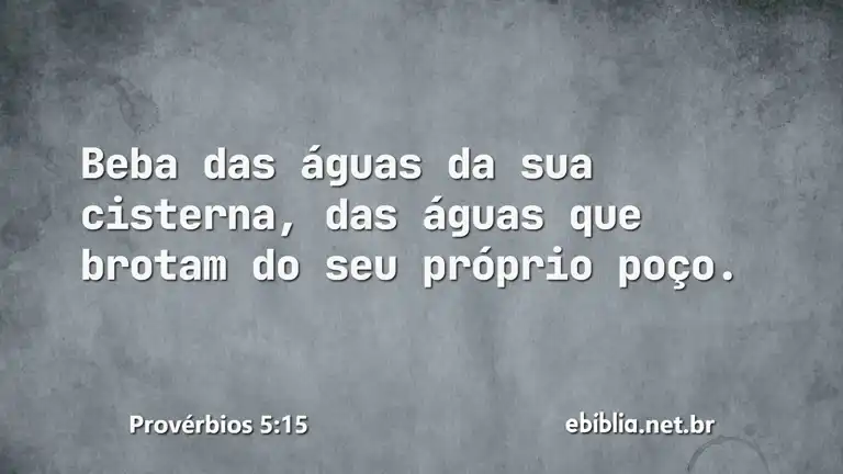 Provérbios 5:15