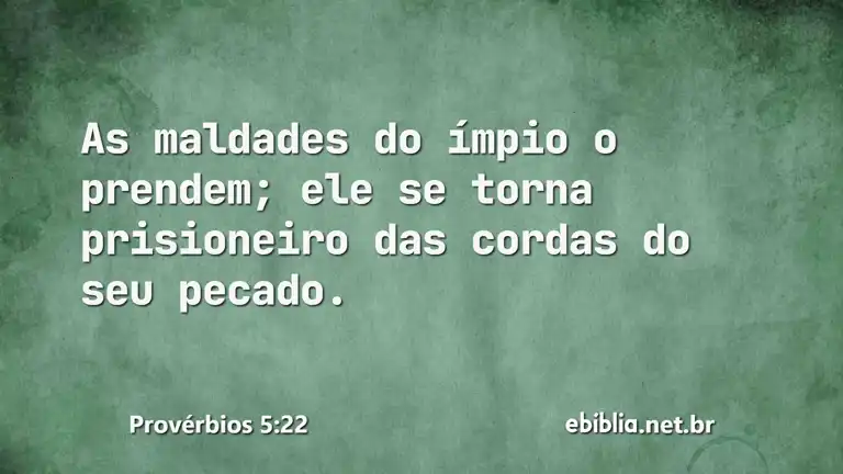 Provérbios 5:22