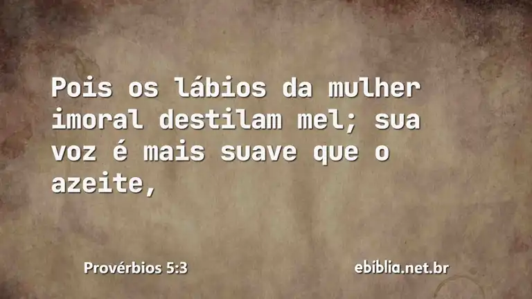 Provérbios 5:3