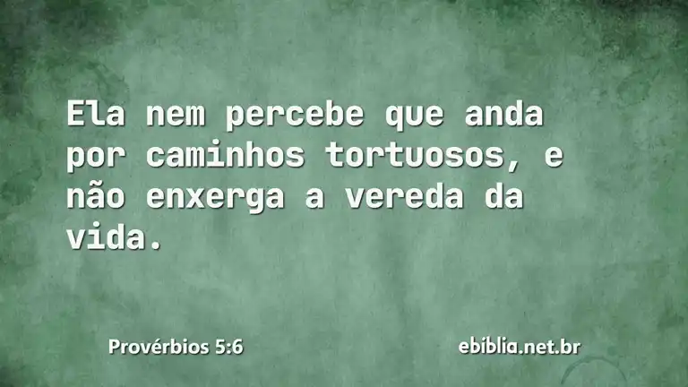 Provérbios 5:6