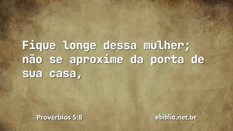 Provérbios 5:8