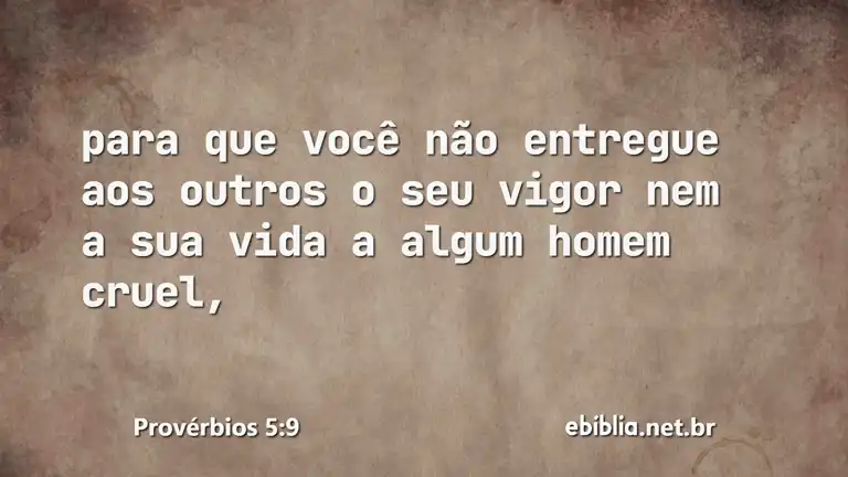 Provérbios 5:9