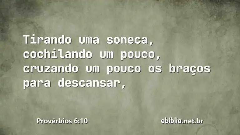 Provérbios 6:10