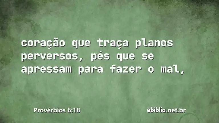 Provérbios 6:18