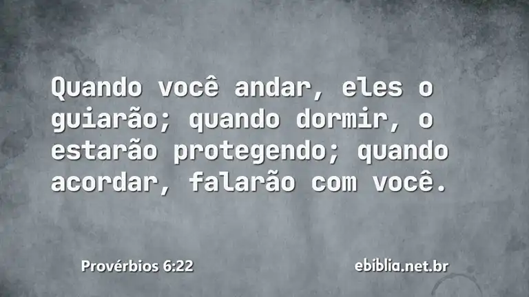 Provérbios 6:22