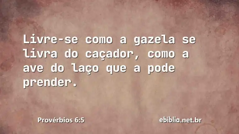 Provérbios 6:5