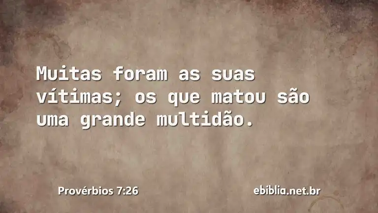 Provérbios 7:26