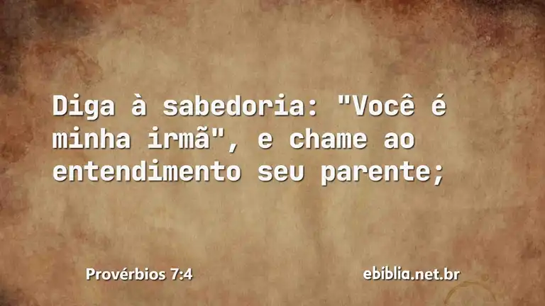 Provérbios 7:4