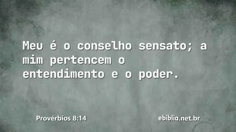 Provérbios 8:14