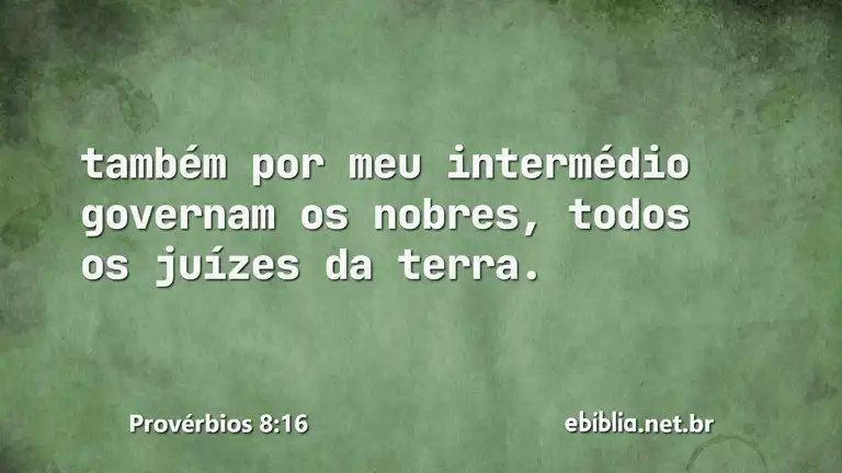 Provérbios 8:16