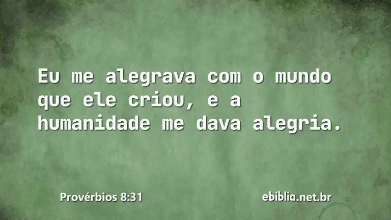 Provérbios 8:31