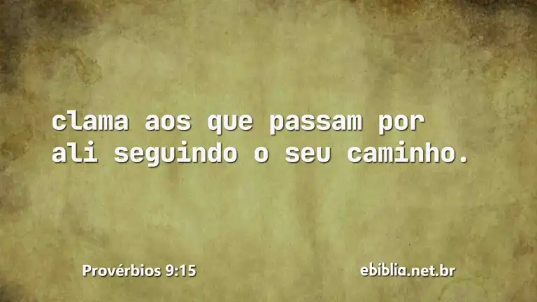 Provérbios 9:15