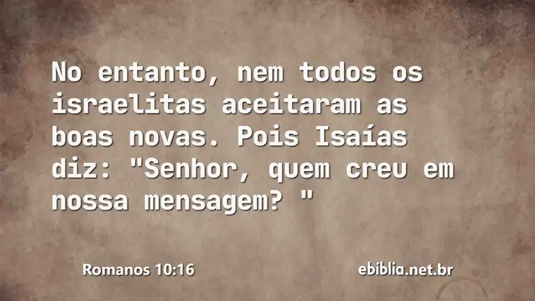 Romanos 10:16