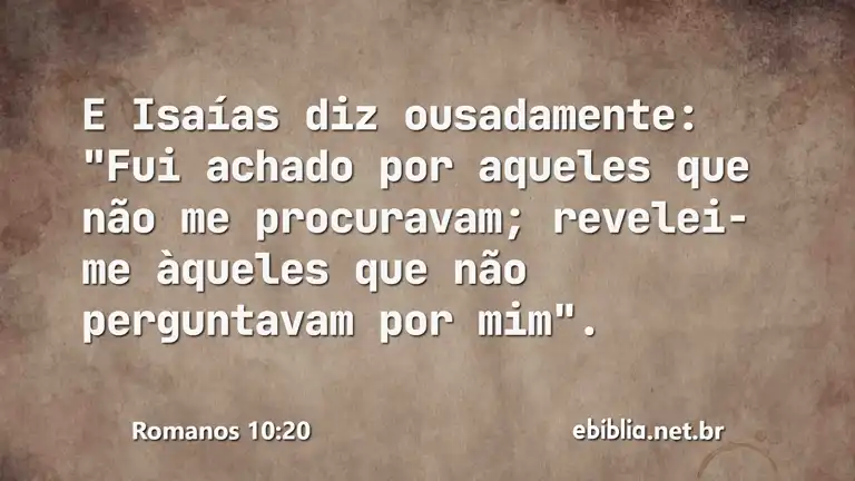 Romanos 10:20