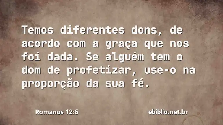 Romanos 12:6