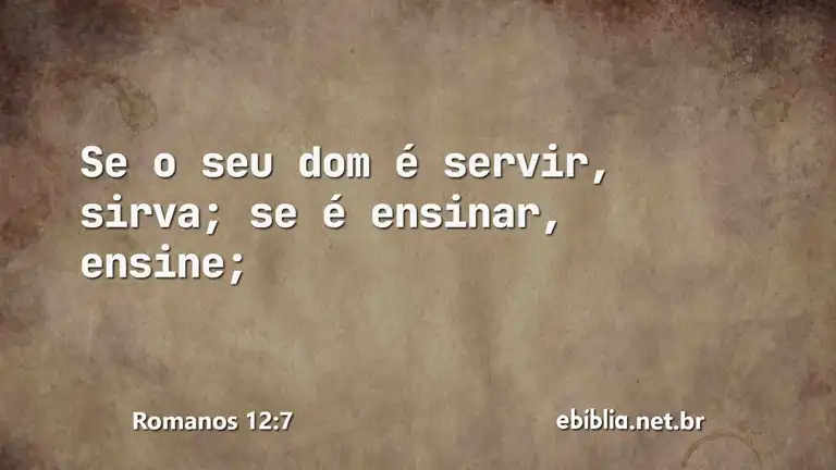 Romanos 12:7