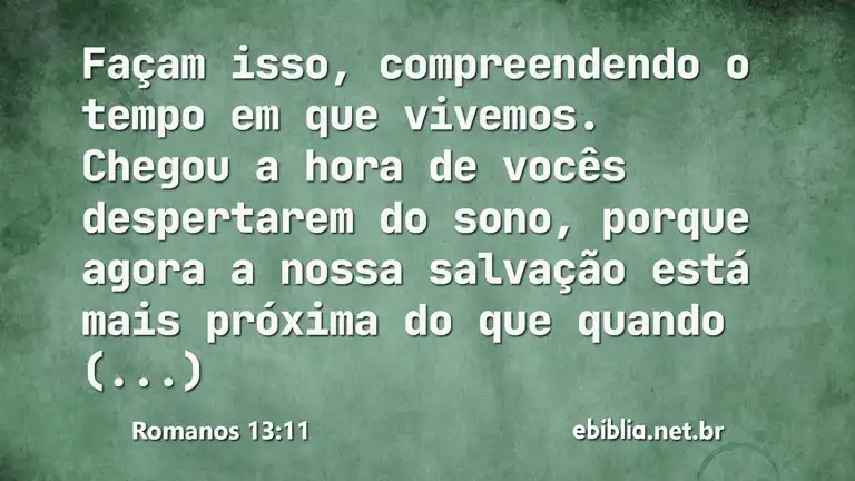 Romanos 13:11