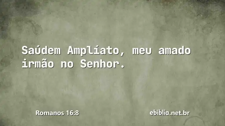 Romanos 16:8