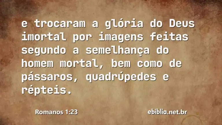 Romanos 1:23