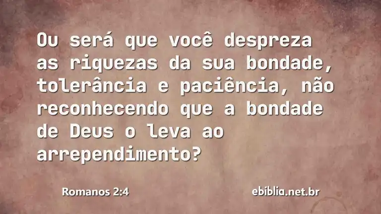 Romanos 2:4