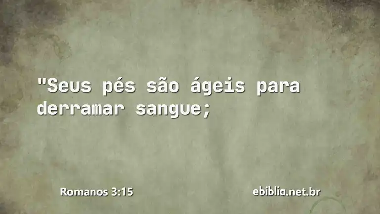 Romanos 3:15