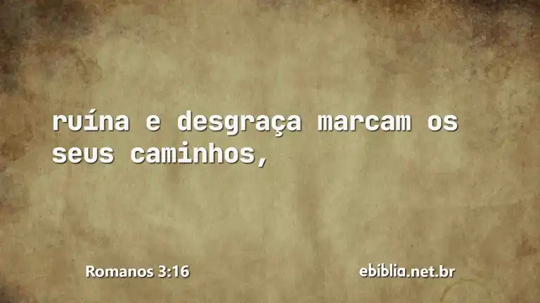 Romanos 3:16