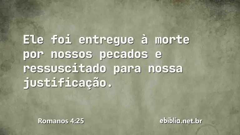 Romanos 4:25